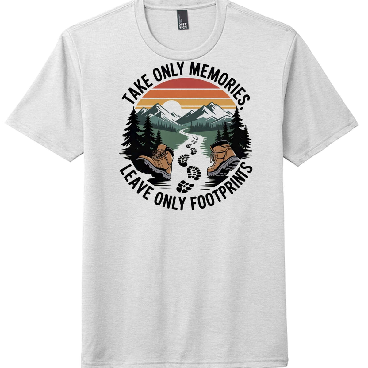 District Perfect Tri Tee featuring a design with hiking boots and the phrase 'Take only memories, leave only footprints'.
