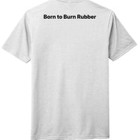 Perfect tri tee shirt featuring 'Born to Burn Rubber' text on the back design, suitable for casual wear.