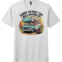 District Perfect Tri Tee featuring humorous 'Sorry for What I Said While Backing Up' graphic on a light grey shirt.