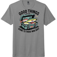 Perfect tri blend t-shirt in Grey Frost with 'Good Things Come to Those Who Bait' graphic design.