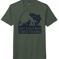 Just a guy who loves fishing graphic on a heathered forest green fishing themed tri-blend t-shirt.