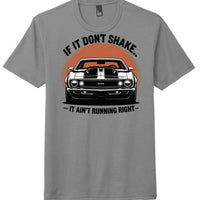 District Perfect Tri Tee in grey featuring a car graphic with the text 'If it don't shake, it ain't running right'.