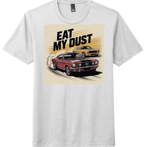 Eat my Dust