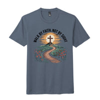 walk by faith t-shirt