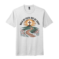 walk by faith t-shirt
