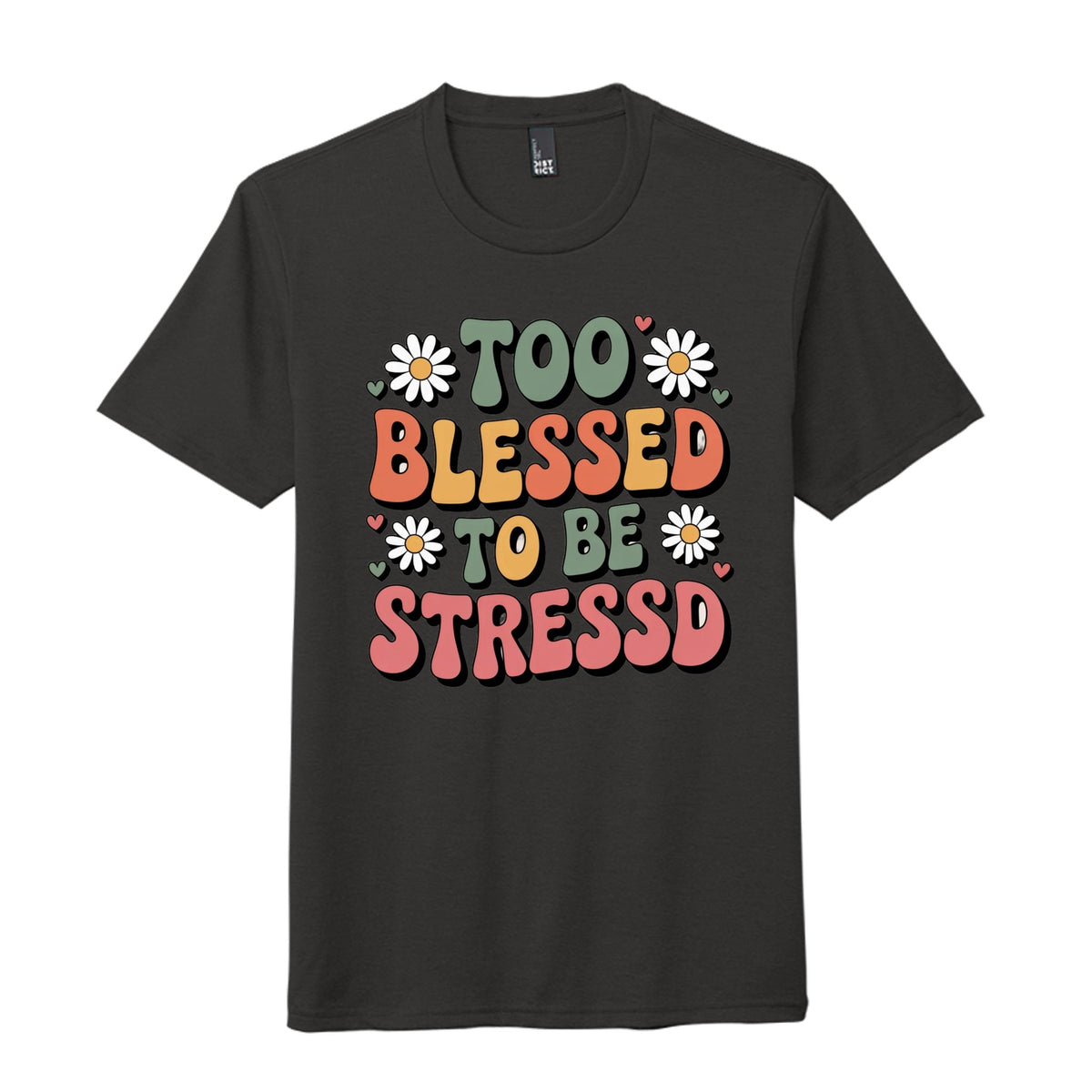 blessed stress relief t-shirt