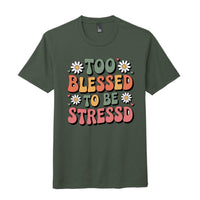 blessed stress relief t-shirt
