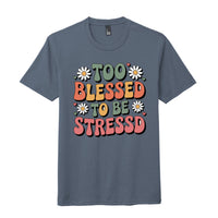 blessed stress relief t-shirt