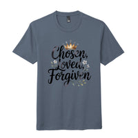 ndm:2235552perfect tri tee shirt Chosen loved and Forgiven